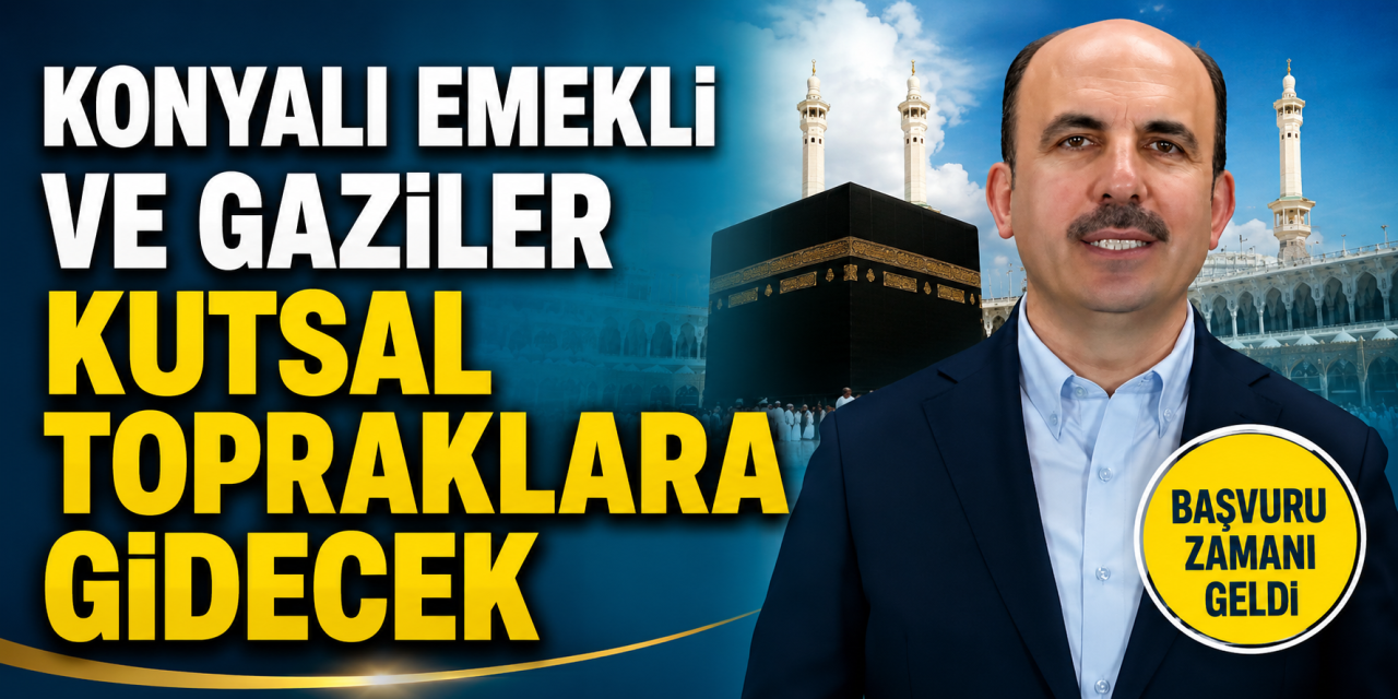 Konya Büyükşehir emeklileri ve gazileri umreye götürecek! Başvuru başladı