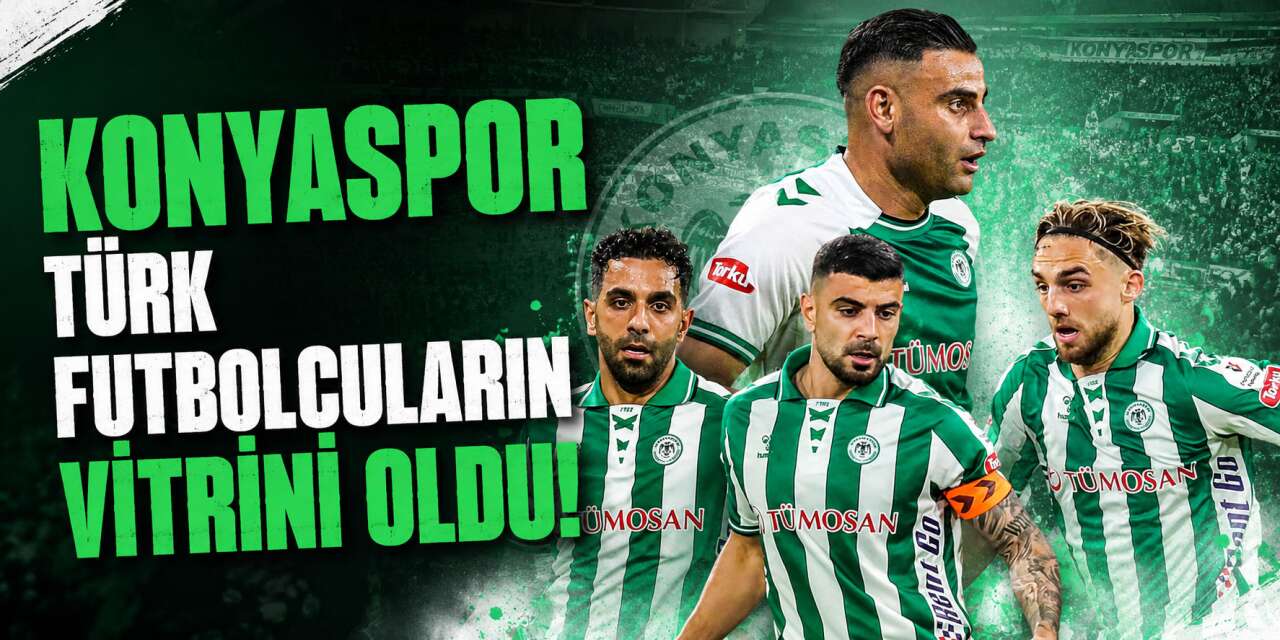 Süper Lig’de Türk oyunculara en çok şans veren takım Konyaspor oldu