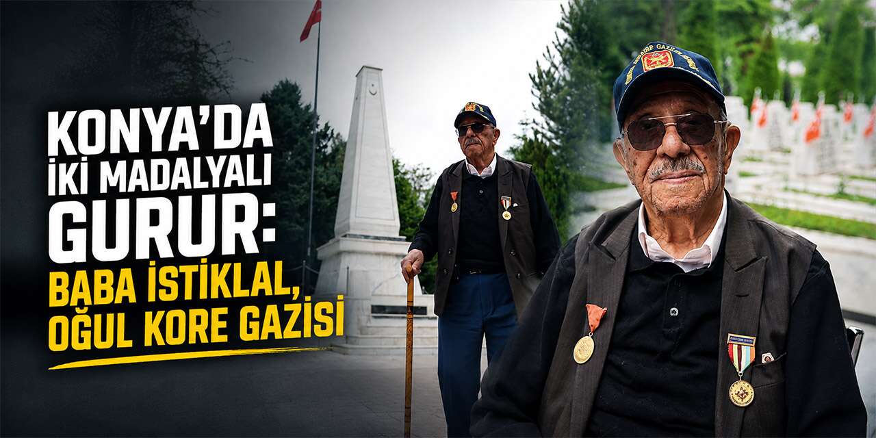 Konya’da yaşayan Kore gazisi, babasının İstiklal Madalyası’nı gururla taşıyor