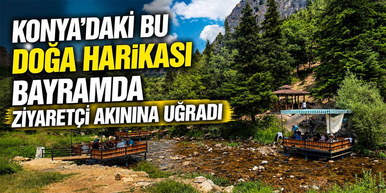 Merak eden yerinde gördü! Binlerce Konyalı bayramda Aygırdibi'ne akın etti