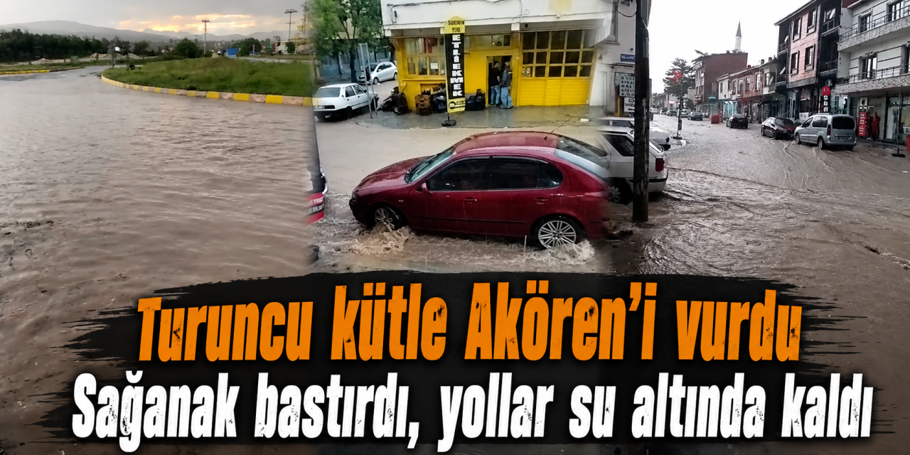 Turuncu kütle vurdu, Konya Akören’i sel aldı