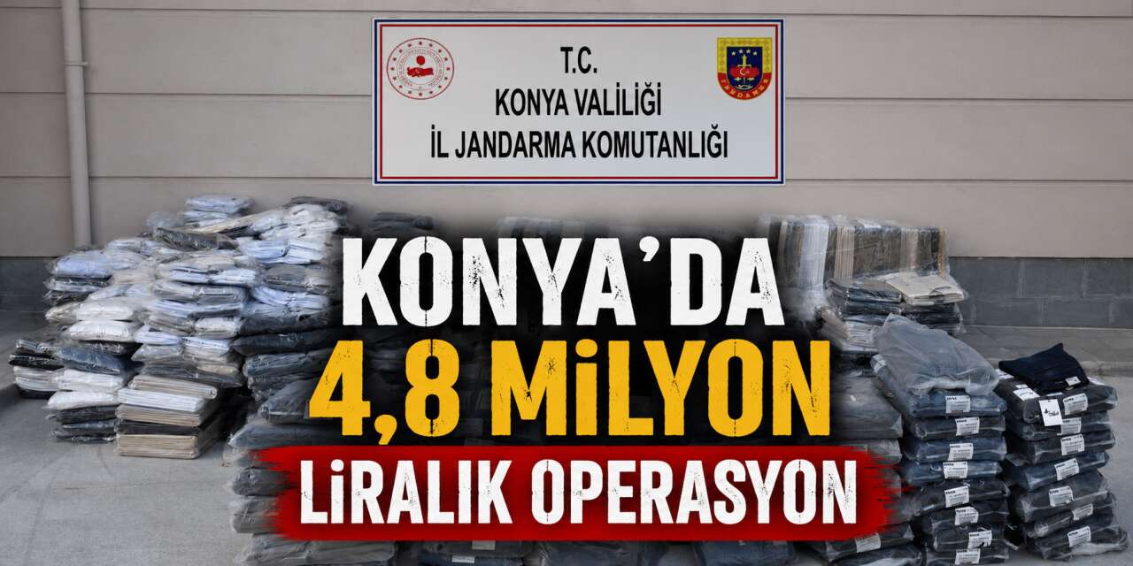 Konya’da jandarmadan milyonluk operasyon! Binlerce gömlek ele geçirildi