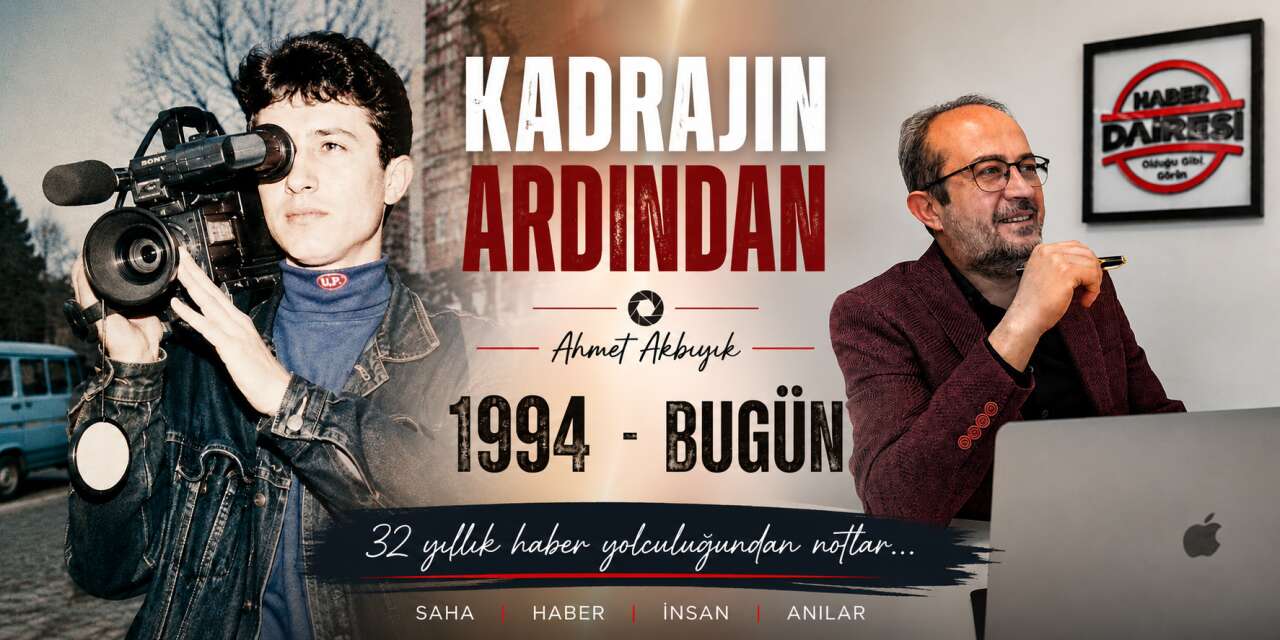 Kadrajın ardından 32 yıl…