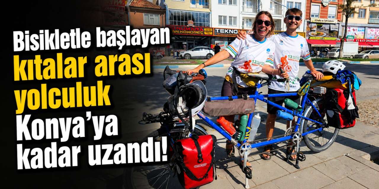 İtalya’dan Özbeksistan’a uzanan bisikletli yolculuğun durağı Konya oldu