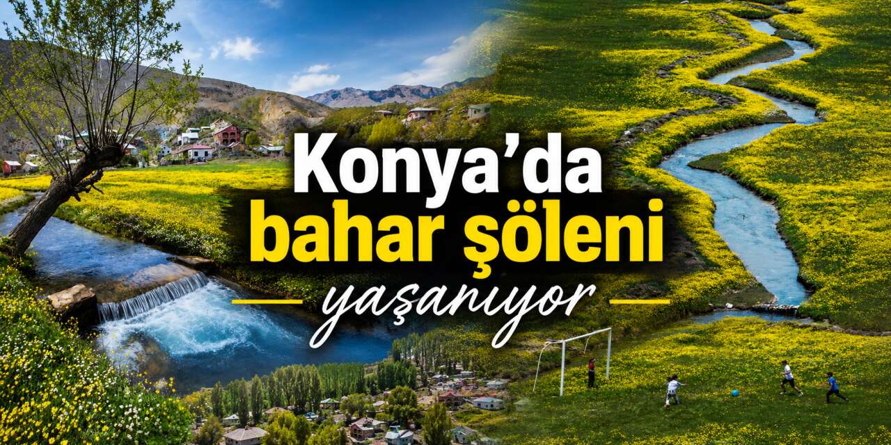 Konya’nın saklı cenneti sarıya büründü! Adım attığınız an huzur kaplıyor