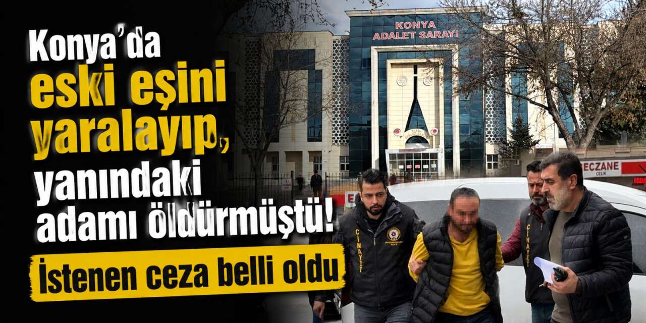 Konya’daki Faruk Öksüzoğlu cinayetinin zanlısı için istenen ceza belli oldu