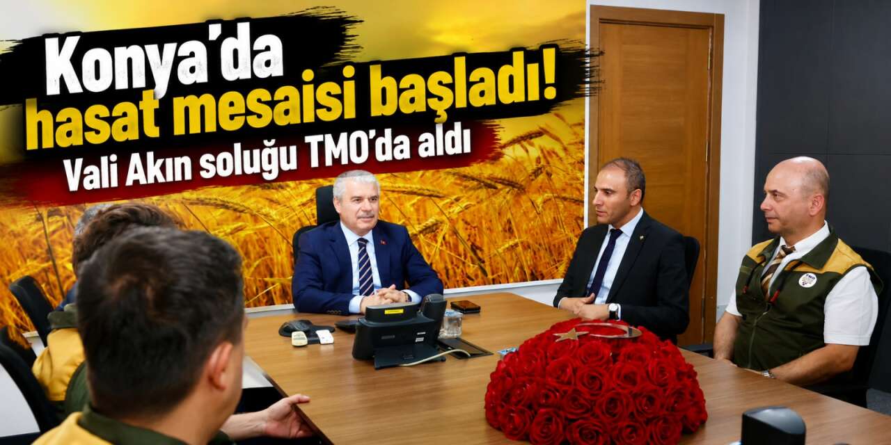 Konya’da Cumhuriyet tarihinin rekoru bekleniyor! TMO’daki hazırlıklar Vali Akın kontrolünde