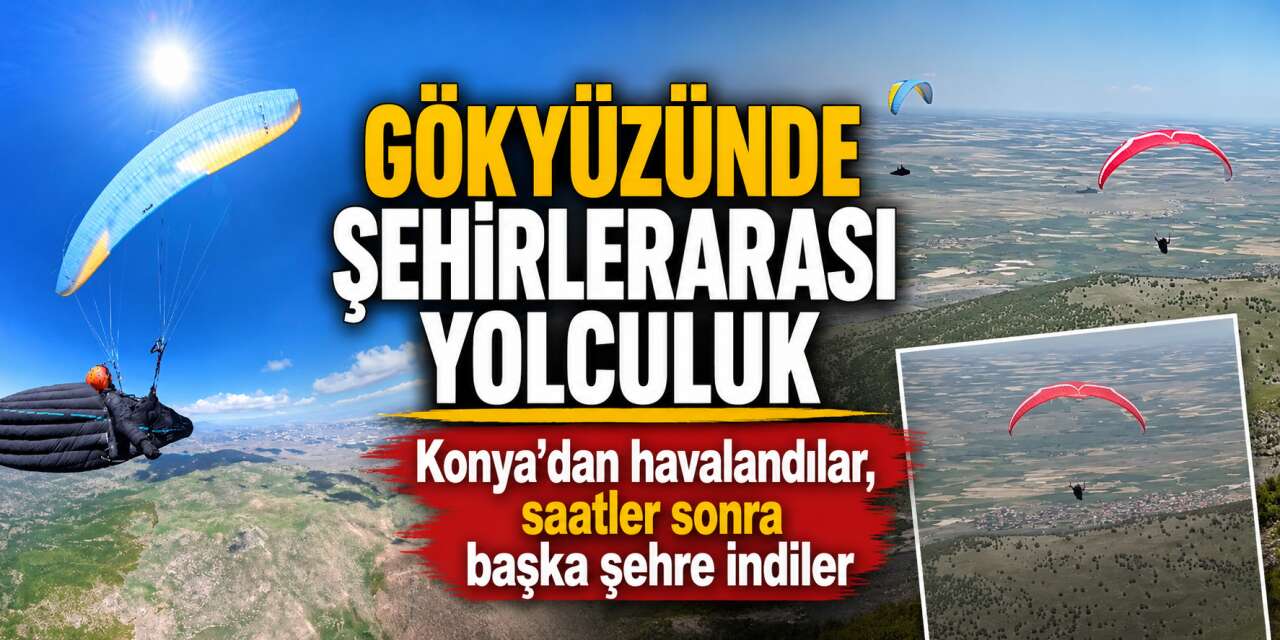Konya’nın maceraseverleri nefes kesen bir yolculuğa imza attı
