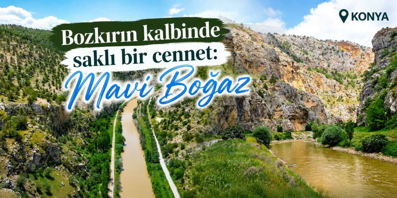 Konya’da doğanın eşsiz eseri! Görenleri kendine hayran bırakıyor