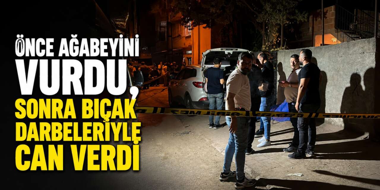 Alacak kavgasında kendisini tabancayla vuran kardeşini bıçaklayarak öldürdü