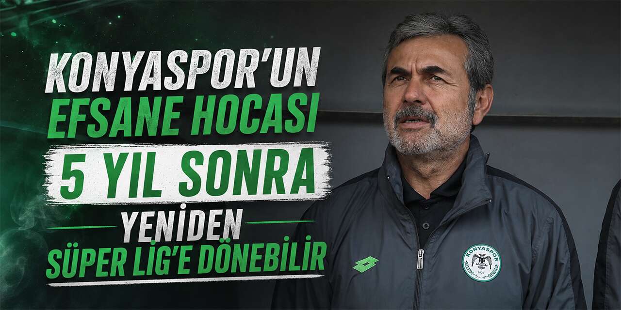 Konyaspor efsanesi Aykut Kocaman yeniden Süper Lig’e dönebilir
