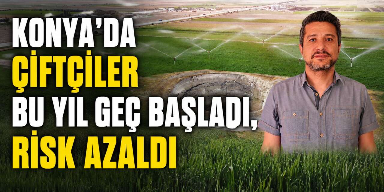 4 aylık gecikme Konya’nın kabusunu frenledi