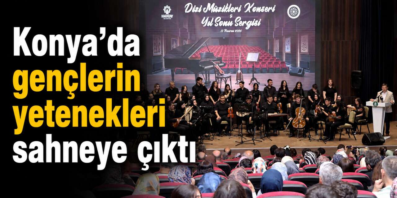 Karatay’da 582 öğrencinin emeği sergi ve konserle taçlandı