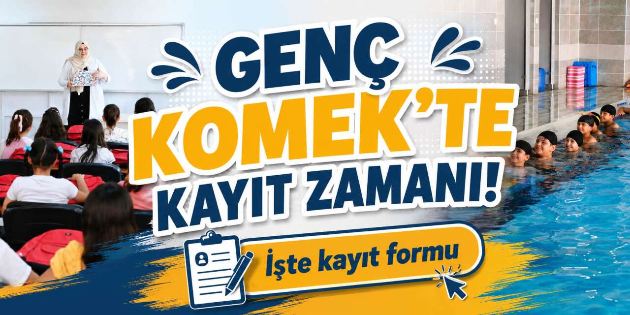 Genç KOMEK Yaz Okulu 2026 kayıtları başlıyor! İşte başvuru formu