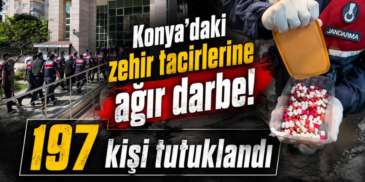 24 ilde dev operasyon! Konya’daki uyuşturucu ağı çökertildi