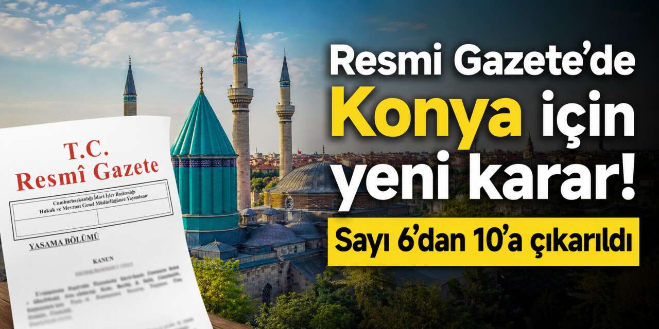 Konya’da vali yardımcısı sayısı artırıldı