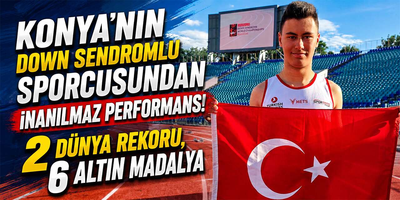 Konya’nın down sendromlu milli sporcusu 2 dünya rekoru kırdı