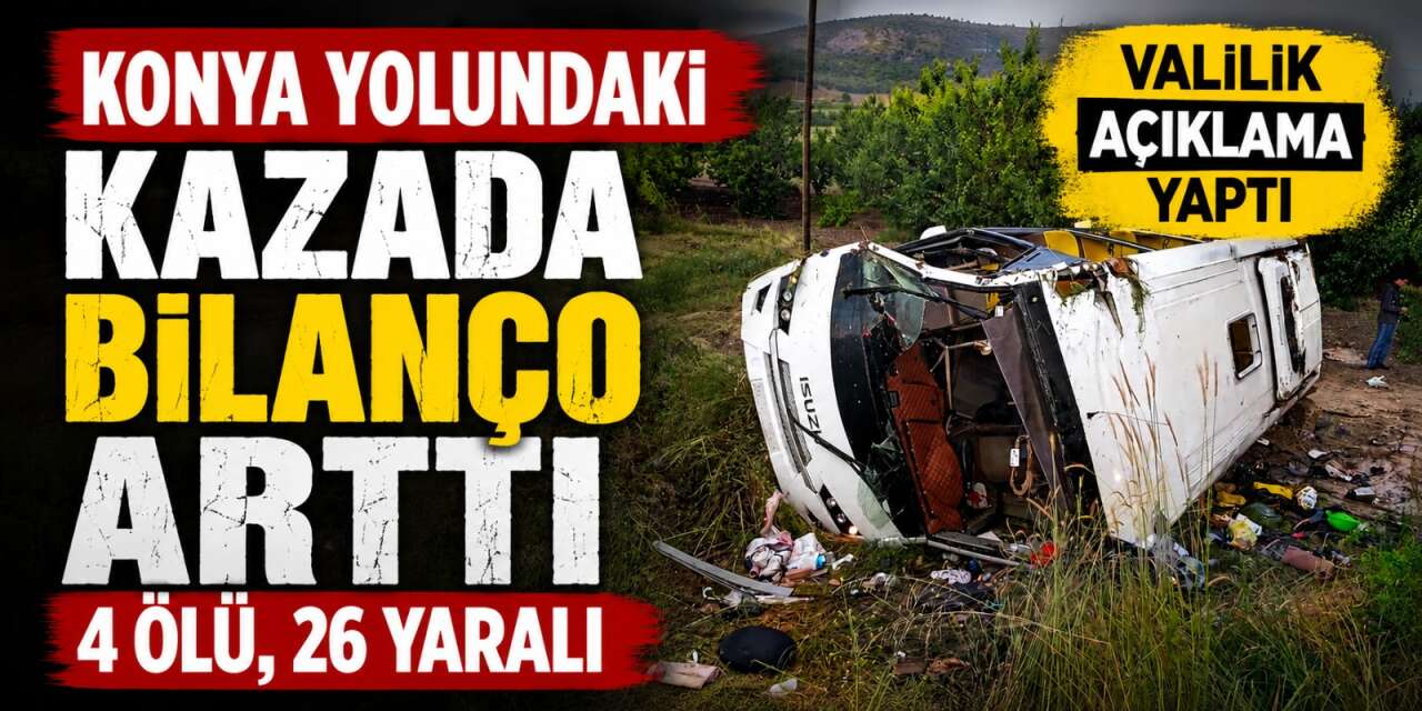 Valilik acı bilançoyu açıkladı! Konya’dan gezi için yola çıkmışlar