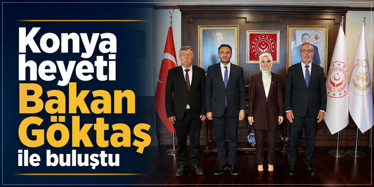 Bakanlıkta Konya zirvesi! İlçenin ihtiyaçları masaya yatırıldı