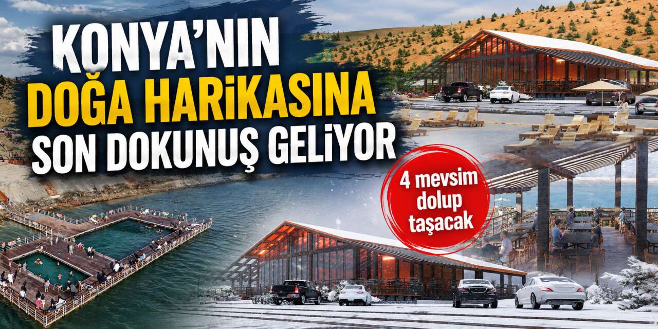 Konya’da son dönemin gözdesi! Acıgöl’e yeni bir dokunuş daha yapılacak