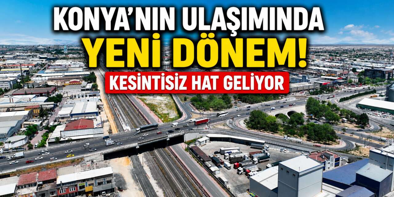 Konya’da iki çevre yolu birbirine bağlanıyor! Trafik yükü azalacak