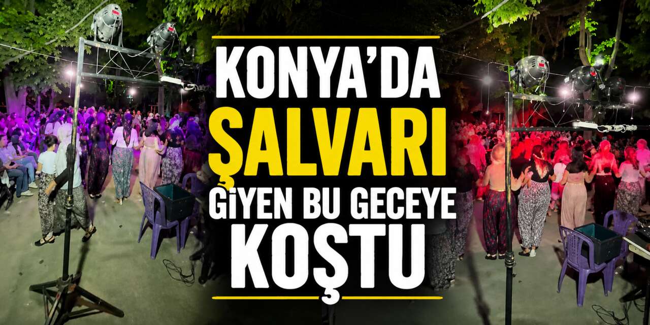 Konya’da bir ilçenin kadınları şalvarı giyip tarihi çınarın altına koştu