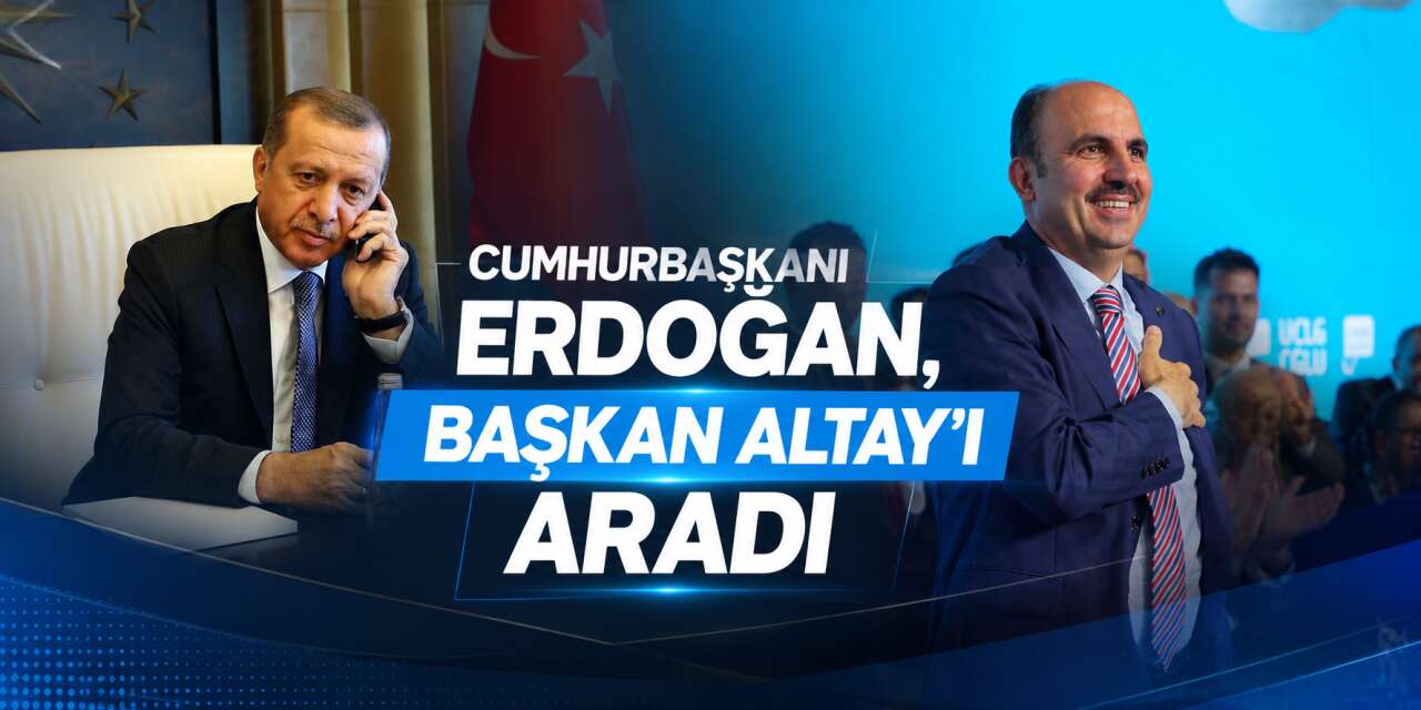 UCLG zaferi sonrası Cumhurbaşkanı Erdoğan, Başkan Altay ile görüştü