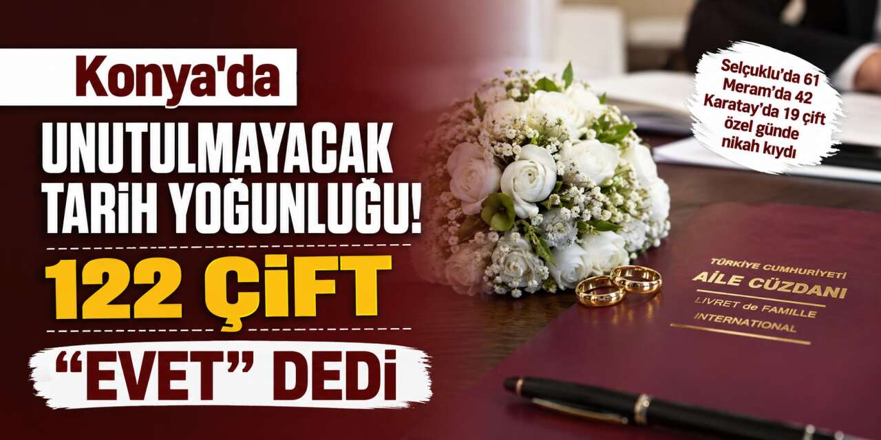 Takvimin en özel günü Konya'da nikah rekoru getirdi