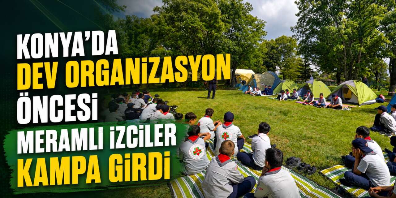 Tüm dünya Konya’da toplanacak! Dev organizasyon için hazırlıklar başladı