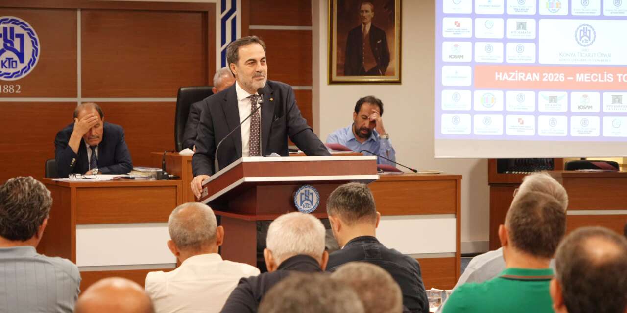 KTO Başkanı uyardı! Konya üretimi korumalı, ihracatını çeşitlendirmeli
