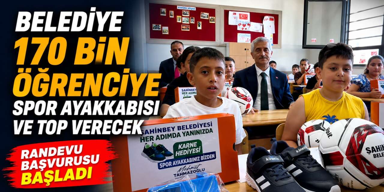 Şahinbey Belediyesi ayakkabı ve top randevu başvurusu 2026