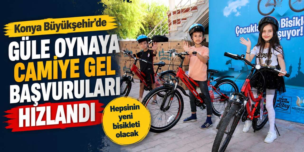 Okullar tatile girdi, şimdi sıra bisiklet hediyeli Konya geleneğinde