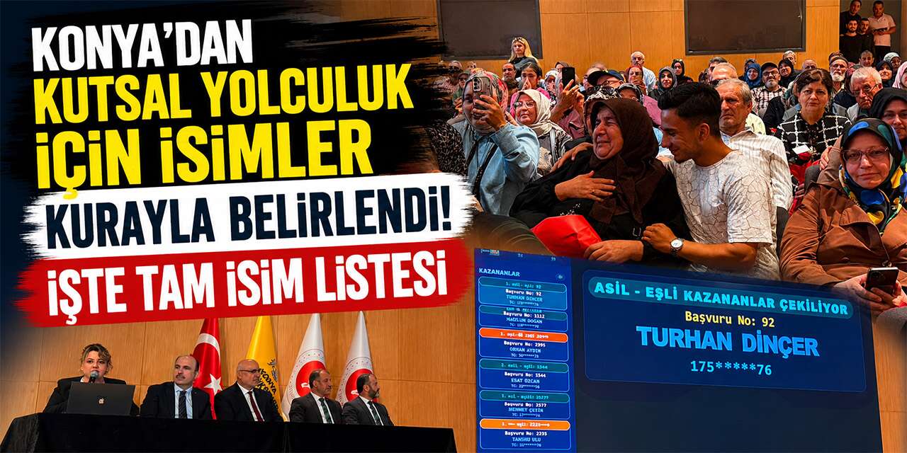 Konya’da umre kurası heyecanı! Vefa Umresi kura sonucu isim listesi belli oldu