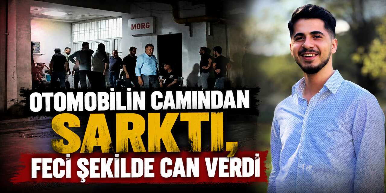 Camdan sarktı, başını yola çarptı! 19 yaşındaki Muhammed Karabaş’tan acı haber
