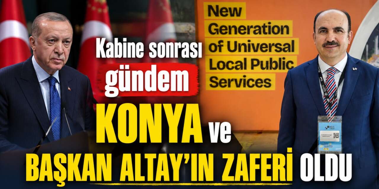 Cumhurbaşkanı Erdoğan vizyon farkını Konya ve Başkan Altay üzerinden anlattı