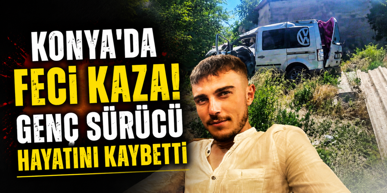Konya’da takla atan otomobil bahçeye uçtu! Veli Edebali hayatını kaybetti