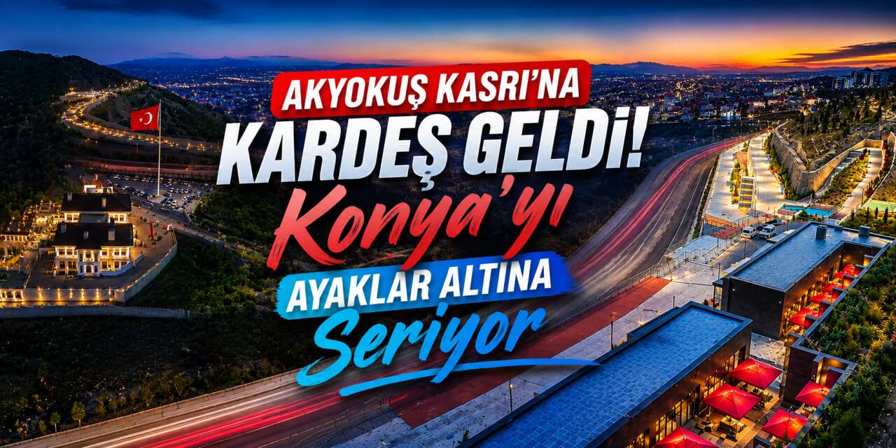 Konya’nın en yüksek ve ünlü noktasına 350 kişilik dev yaşam alanı kuruldu