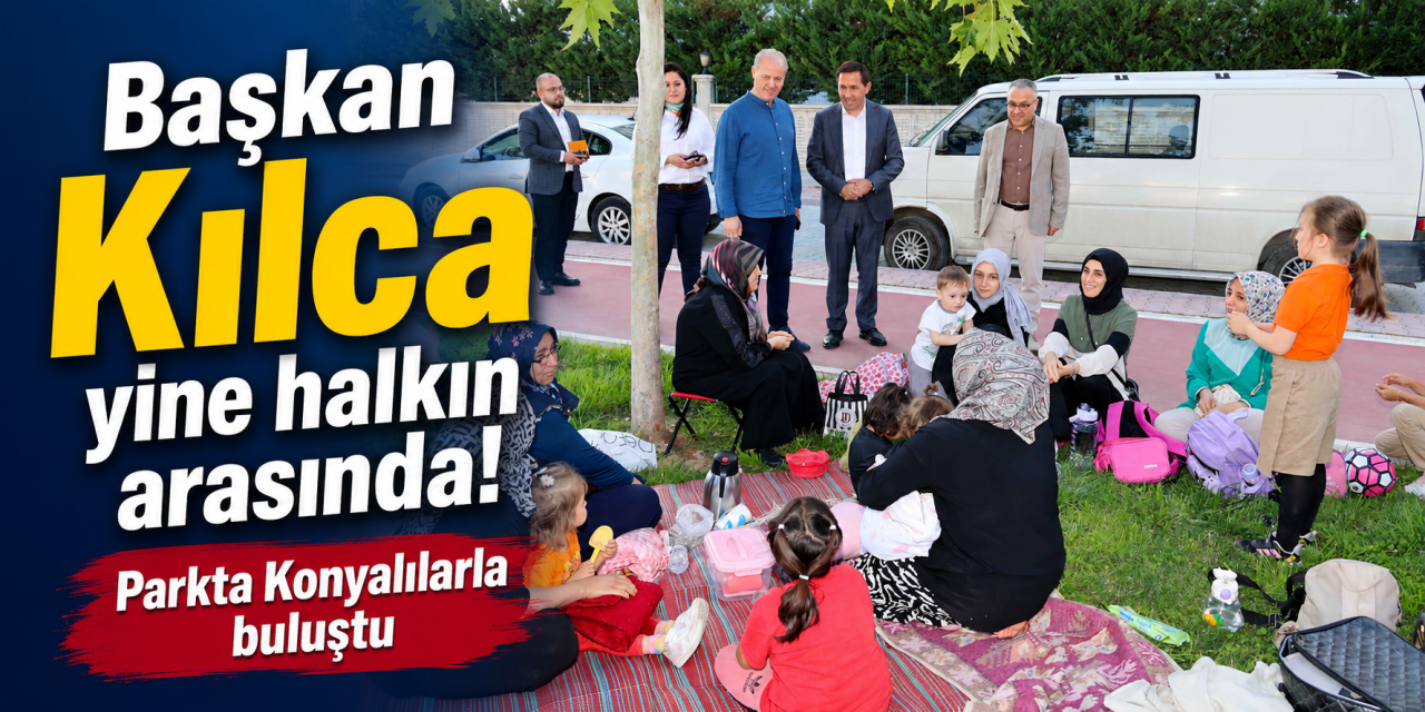 Karatay’da saha ziyaretleri hız kesmedi! Konyalılar anlattı, Başkan Kılca dinledi