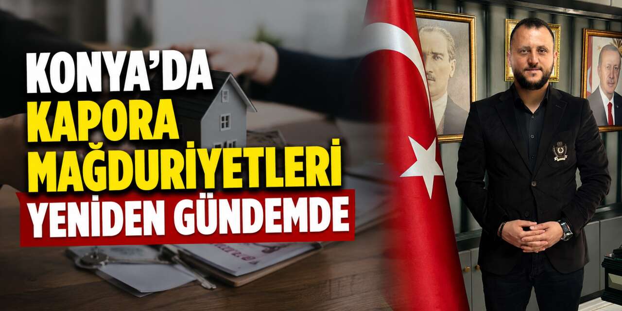 Konya'da bu sektörlerde dolandırıcılık girişimleri arttı