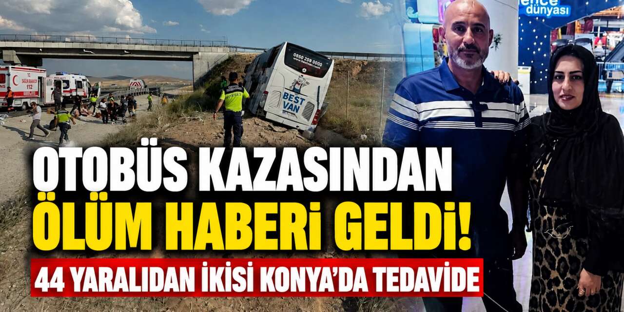 44 kişinin yaralandığı otobüs kazasından acı haber! Geride son kare kaldı