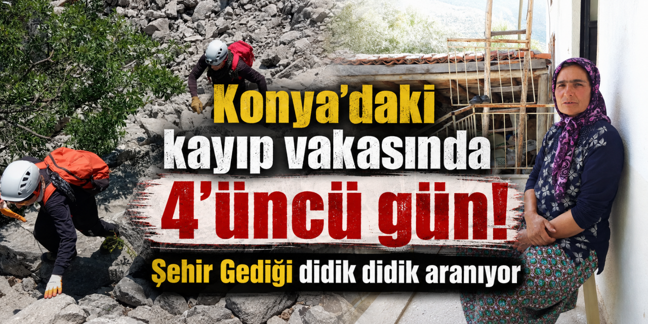 Dağlık arazide sırra kadem bastı! Konya’da ekipler 4 gündür Firdevs Üner'i arıyor