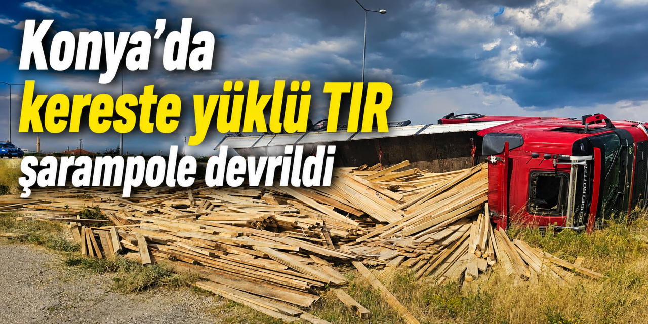 Konya’da TIR şarampole devrildi! Sürücü yaralandı