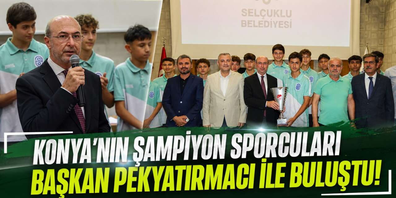 Konya’nın gururları, şampiyonluk sevincini başkanlık makamına taşıdı