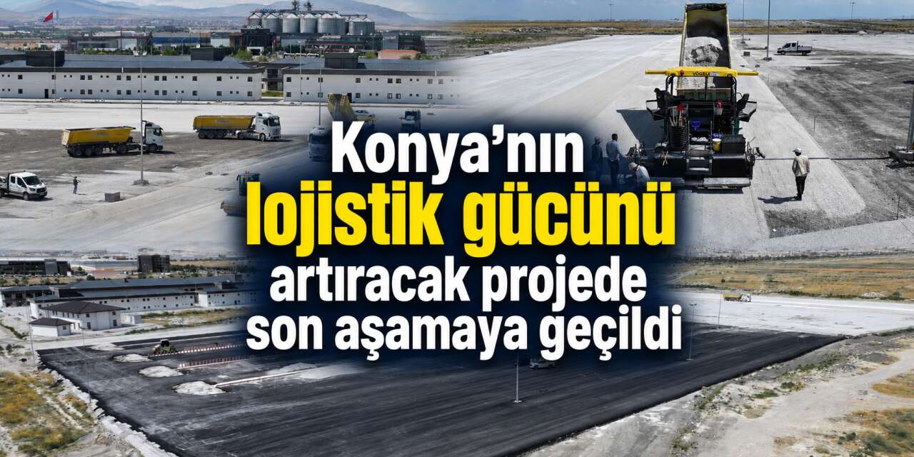 Konya Yeni Kamyon Garajı için gün sayıyor! Şehir içine girmeyecekler