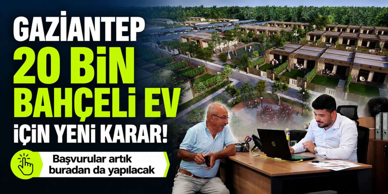 Gaziantep Büyükşehir Bahçelievler Projesi başvurusunda yeni karar