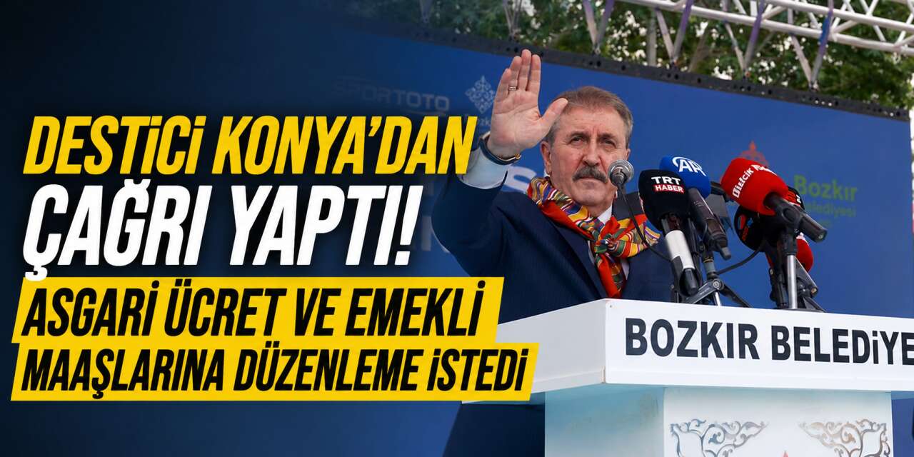 Cumhur İttifakı ortağından Konya'da asgari ücret ve emekli maaşı çıkışı! Yeni rakam verdi