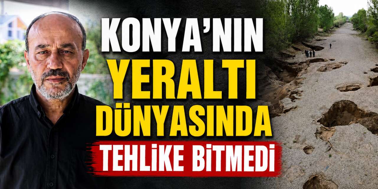 Konya’da 60 yıl sonra ilk yaşandı, gerçek beklenenden farklı çıktı