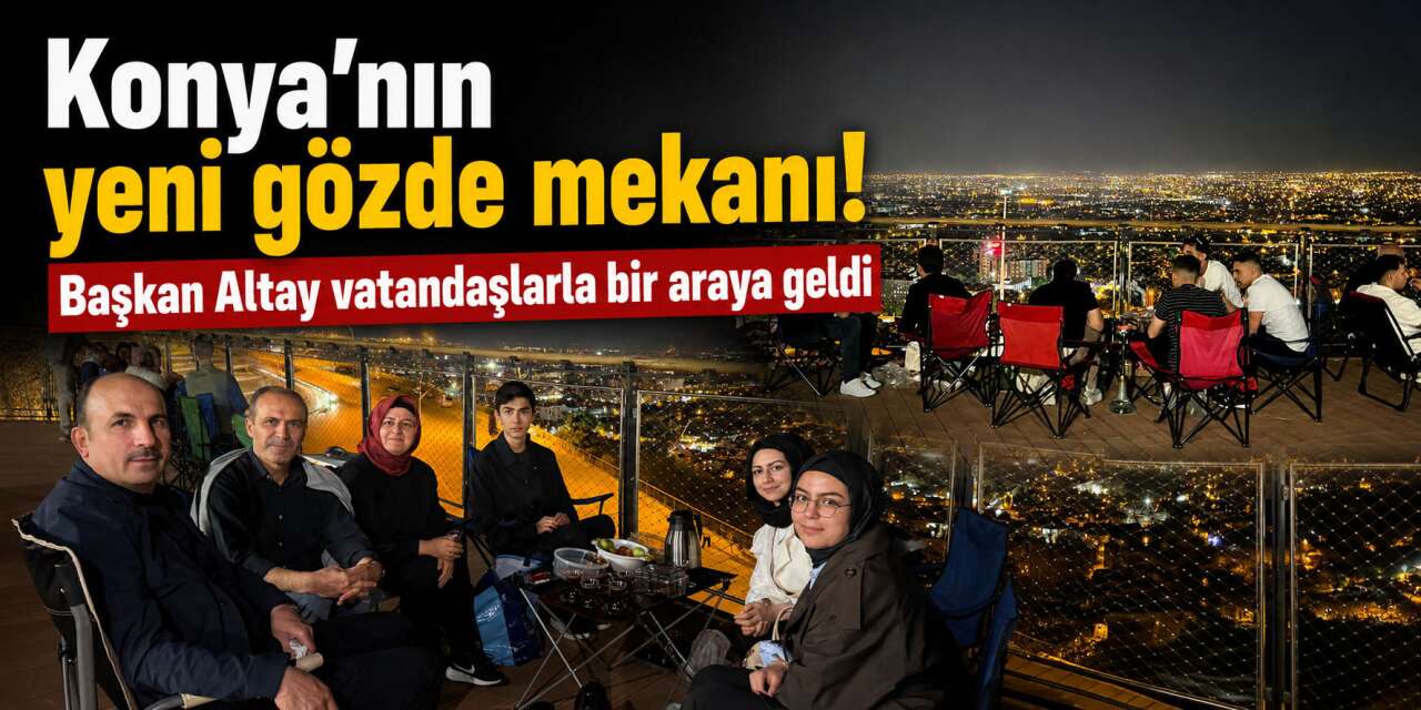Başkan Altay, Konyalıların akın ettiği mekanda vatandaşlarla buluştu