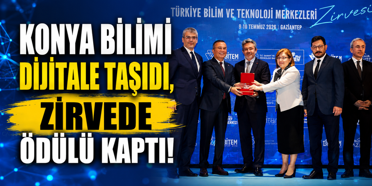 Konya Bilim Merkezi Türkiye’ye örnek oldu! Büyük ödül geldi
