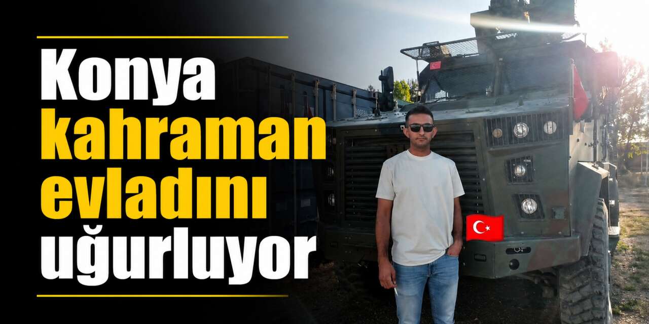Konya'ya acı haber! Uzman Erbaş Hüseyin Uzundemir hayatını kaybetti